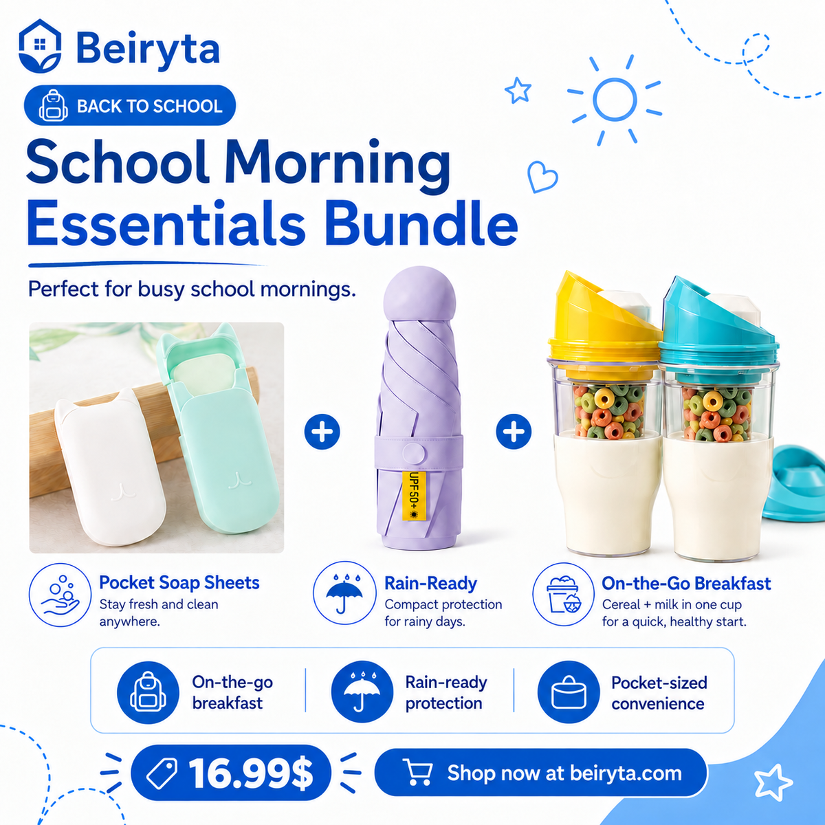 Promotional graphic for the Beiryta School Morning Essentials Bundle, showing three products: a pocket soap sheet pack, a rain-ready compact umbrella case, and two on-the-go breakfast cups filled with cereal and milk. The image includes descriptive text, icons, and pricing information on a blue and white background.